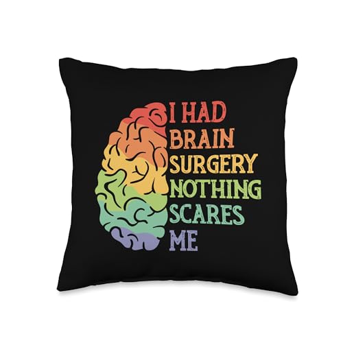 I Had Brain Surgery Nothing Scares Me Survivor Throw Pillow