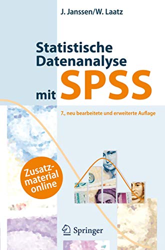 Statistische Datenanalyse mit SPSS: Eine anwendungsorientierte Einführung in das Basissystem und da