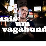 MEGA FUNK MAIS UM VAGABUNDO