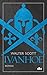 Ivanhoe: Historischer Roman
