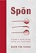 Produktbild Spon: A Guide to Spoon Carving and the New Wood Culture
