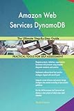 Amazon Web Services DynamoDB The Ultimate Step-By-Step Guide