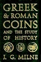 Greek and Roman Coins and the Study of History 0916710807 Book Cover