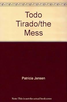 Paperback Todo Tirado: Ya Se Leer (My First Reader) (Spanish Edition) [Spanish] Book