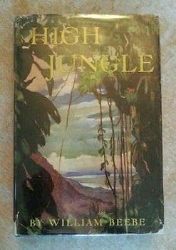 Hardcover High Jungle William Beebe Vintage HCDJ 1949 1st Ed 2nd Print Illus. Zoological Book