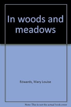 Hardcover In woods and meadows Book