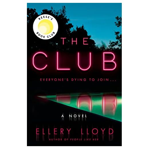 The Club: A Reese's Book Club Pick