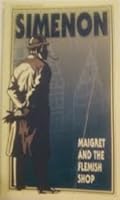 Maigret and the Flemish Shop: Illustrat 0156551217 Book Cover