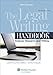 The Legal Writing Handbook: Analysis Research & Writing 5e