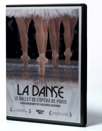 La Danse- Le Ballet de l'Opéra de Paris By Frederick Wiseman (Home Use) La Danse- Le Ballet de l'Opéra de Paris By Frederick Wiseman (Home Use)