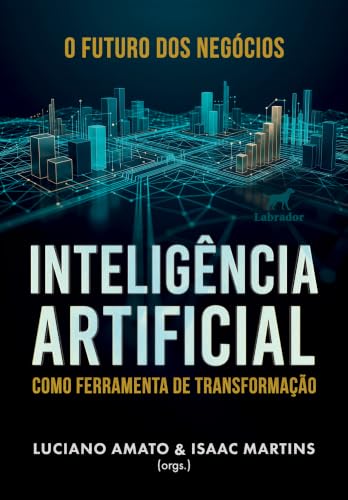 O futuro dos negócios: Inteligência artificial como ferramenta de...