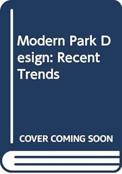 Paperback Modern Park Design: Recent Trends Book
