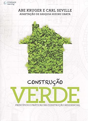 Construção verde: princípios e práticas na construção residencial