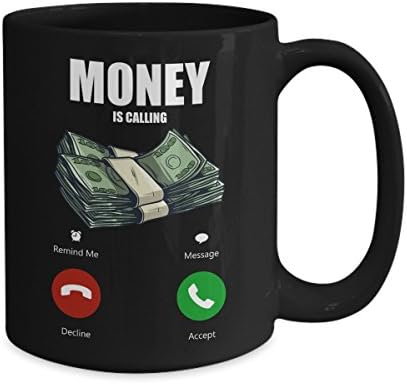 Money Is Calling Funny Business Hustler Entrepreneur Coffee Mug