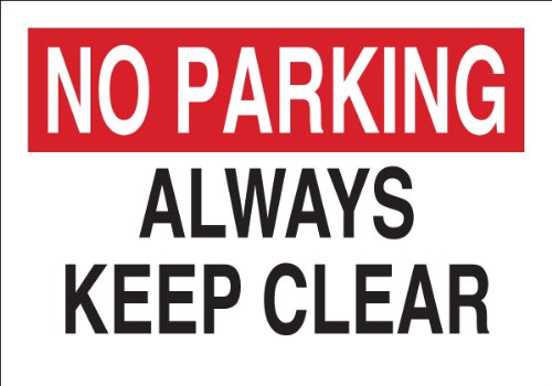 Panneau de signalisation industriel Brady 75071 Always Keep Clear 35x50