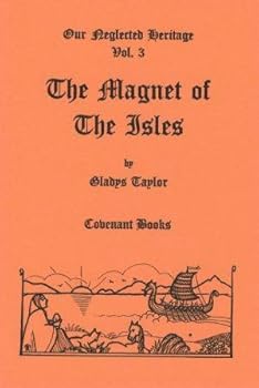 Paperback Our Neglected Heritage: Magnet of the Isles v. 3 Book