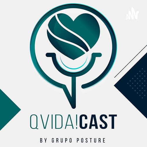 Couverture de QVIDA!CAST - by Grupo Posture
