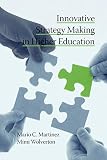 Innovative Strategy Making in Higher Education (NA)