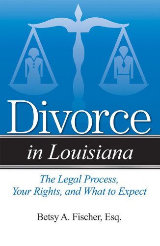 Divorce in Louisiana: The Legal Process, Your Rights, and What to Expect