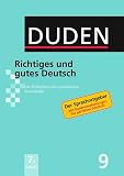 Duden: Richtiges und gutes Deutsch: Das Wörterbuch der sprachlichen Zweifelsfälle: Band 9 (Duden - Deutsche Sprache in 12 Bänden)