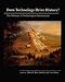 Does Technology Drive History? The Dilemma of Technological Determinism