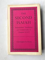 The Second Isaiah: Introduction, Translation and Commentary to Chapters XL-LV B0000CMCHX Book Cover