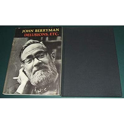 Delusions- Etc. of John Berryman