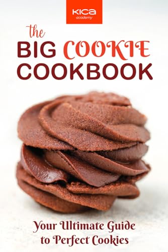 The Big Cookie Cookbook (Pastry Cookbook Collection)