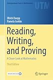Reading, Writing, and Proving: A Closer Look at Mathematics (Undergraduate Texts in Mathematics)