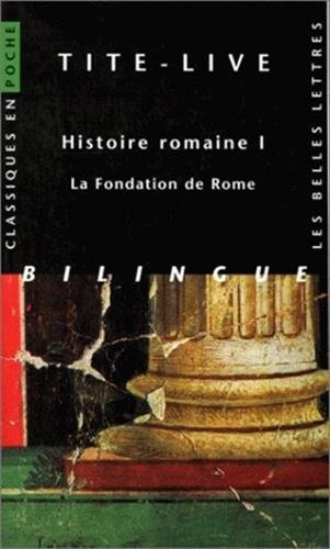 Télécharger Histoire romaine, tome I : La Fondation de Rome Livre eBook France
