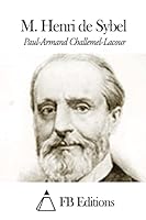 M. Henri de Sybel 1505588235 Book Cover