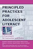 Used Book in Good Condition Principled Practices for Adolescent Literacy: A Framework for Instruction and Policy