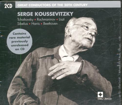 Serge Koussevitzky: Great Conductors of the 20th Century