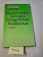 Geschichte der deutschen Literatur, Bd.3, Biedermeier, Vormärz, Bürgerlicher Realismus 3123474402 Book Cover