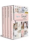 Cricut : 4 books in 1: The Ultimate Guide for Beginners to Master Cricut Machines & Design Space Software, Including Amazing Project Ideas for Crafts, Accessories & Materials to Start a Business.