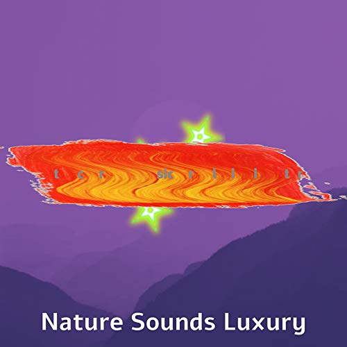 Amazon Music UnlimitedでNature Sounds LuxuryのHot Background Music for ...