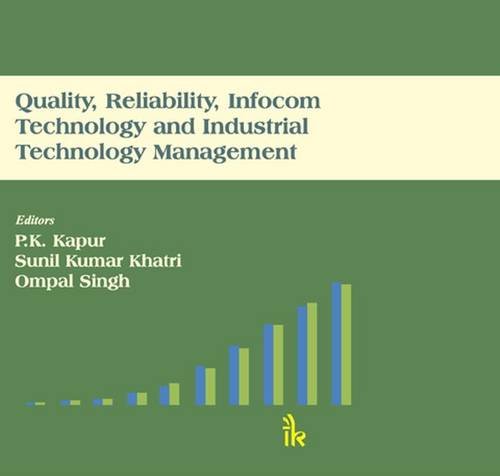 Quality, Reliability, Infocom Technology and Industrial Technology Management