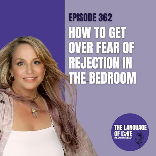 How to Get Over Fear of Rejection in the Bedroom