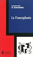 La Francophonie 2890528057 Book Cover