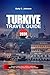 TURKIYE TRAVEL GUIDE 2026: Discover Hidden Gems, Historic Landmarks, Travel Tips, and Unforgettable Vacation Experiences