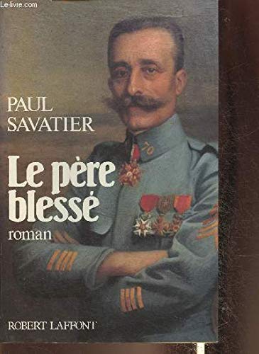 Le père blessé