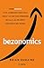 Bezonomics: C&Atilde;&sup3;mo Amazon est&Atilde;&iexcl; cambiando nuestras vidas y lo que han aprendido de ella las mejores compa&Atilde;&plusmn;&Atilde;&shy;as del mundo / Bezonomics: How Amazon Is Changing (Spanish Edition)