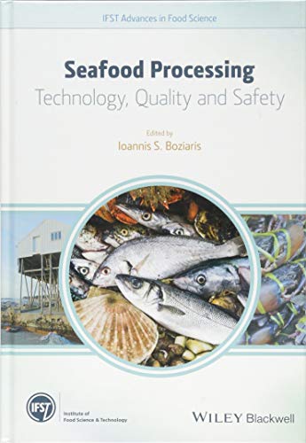 Seafood Processing: Technology, Quality and Safety