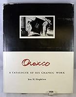 Orozco; a Catalogue of His Graphic Work B0006BS9HE Book Cover