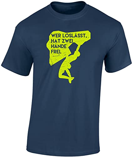 Baddery Kletter T-Shirt Herren - Wer loslässt hat Zwei Hände frei (M)