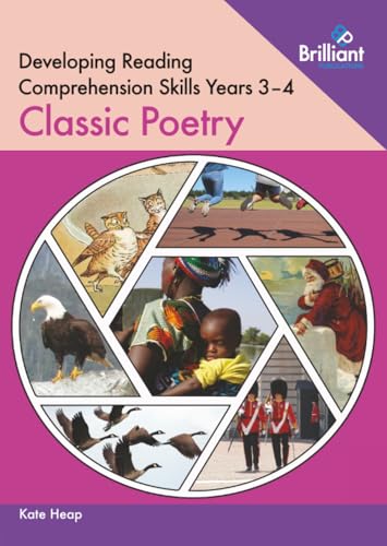 Developing Reading Comprehension Skills Years 3-4: Classic Poetry: Classic Children's Poetry