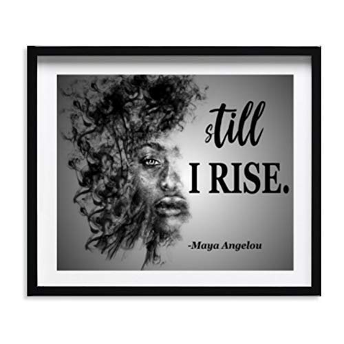 Maya Angelou Art - Still I Rise