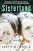 Sisterland: A Novel