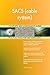 Produktbild SACS (cable system) All-Inclusive Self-Assessment - More than 680 Success Criteria, Instant Visual Insights, Comprehensive Spreadsheet Dashboard, Auto-Prioritized for Quick Results