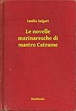  Le novelle marinaresche di mastro Catrame